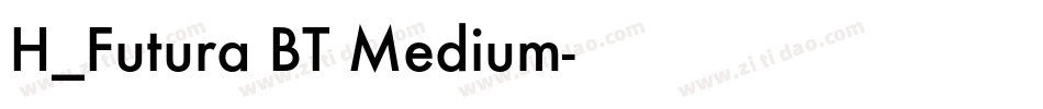 H_Futura BT Medium字体转换